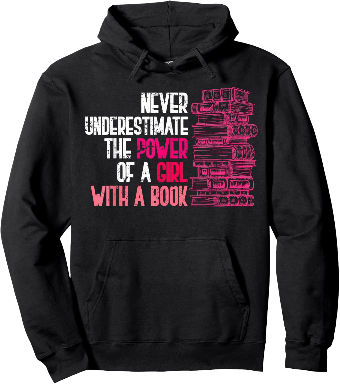Never Underestimate the Power of a Girl with a Book Reading Hoodie - Hoodie | Black