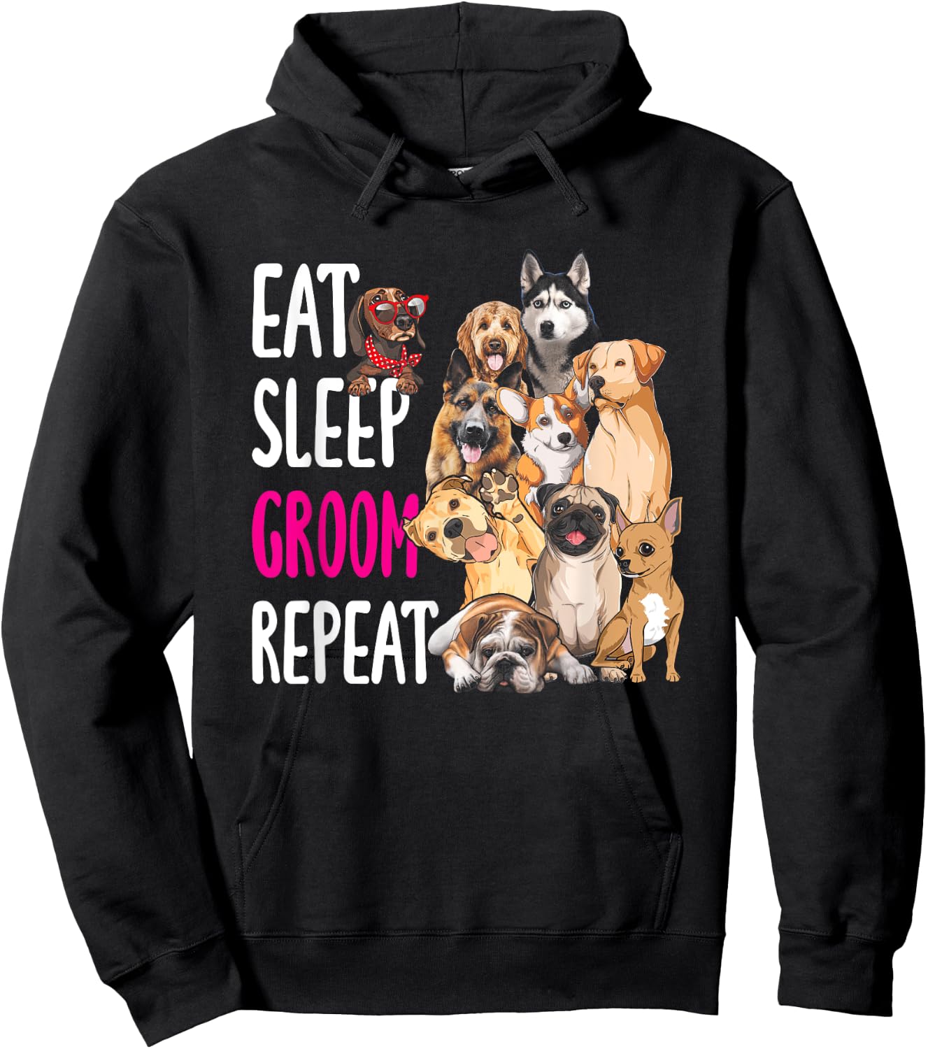 Dog Grooming Groomer Eat Sleep Groom Repeat Men Women Girls Kids Hoodie - Hoodie | Black