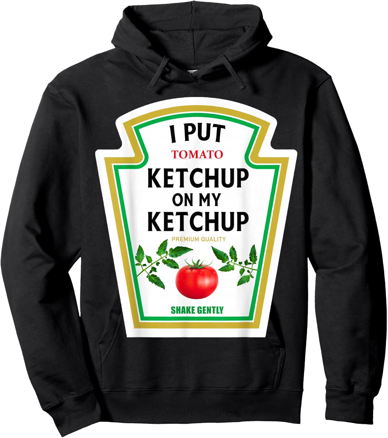 I Put Ketchup on My Ketchup 2024 Costume Mustard Condiments Hoodie - Hoodie | Black