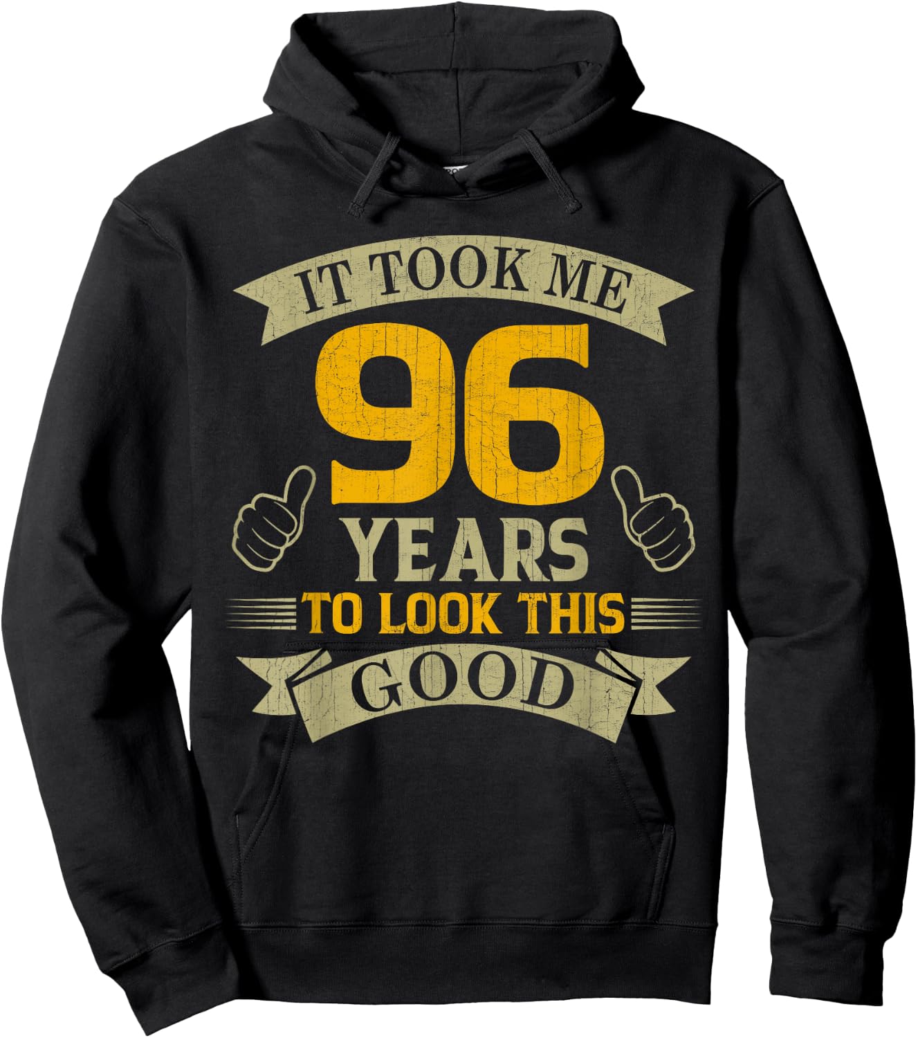 It Took Me 96 Years to Look This Good 96th Birthday Party Hoodie - Hoodie | Black