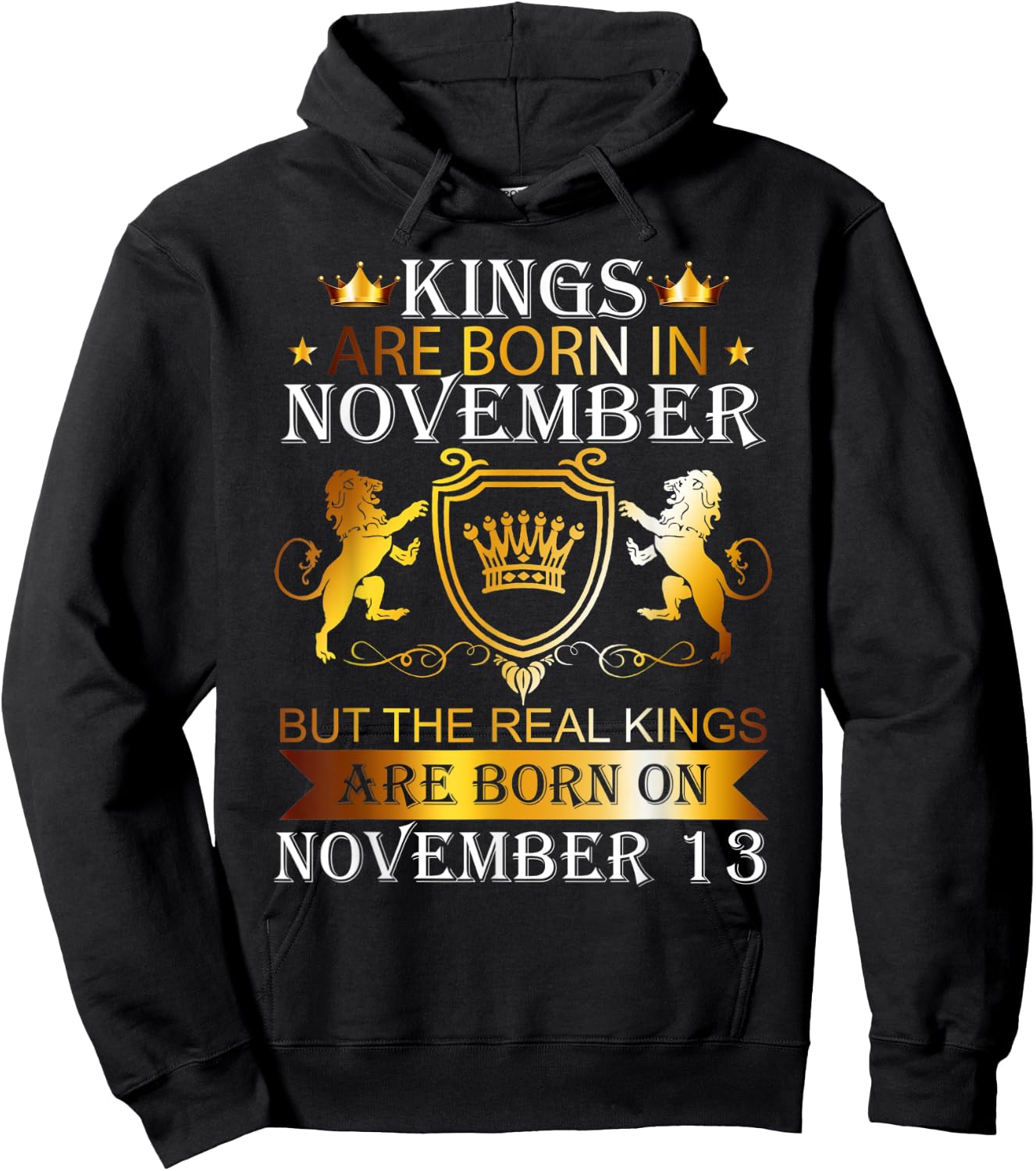 Kings Are Born On November 13th Birthday Bday Boys Kids Hoodie - Hoodie | Black