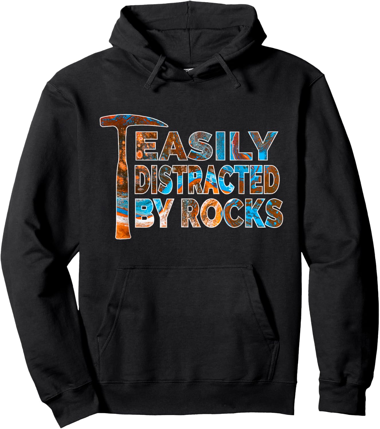 Rock Geology Easily Distracted By Rocks Rockhound Hoodie - Hoodie | Black