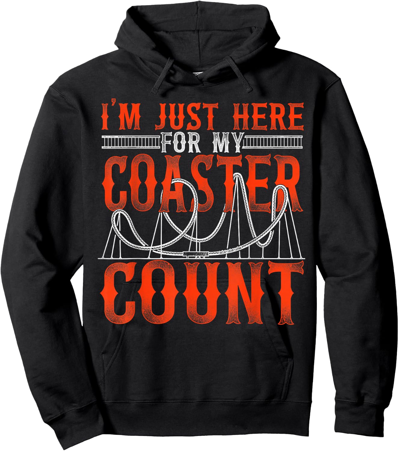 Roller Coaster Vintage I'm Just Here For My Coaster Count Hoodie - Hoodie | Black