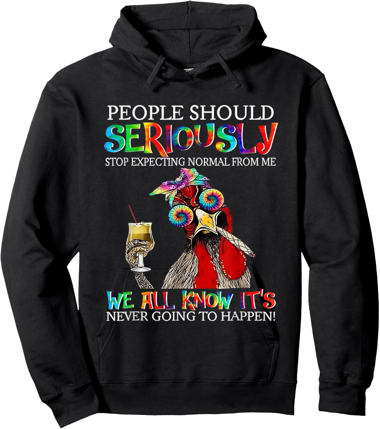 Chicken People Should Seriously Stop Expecting Normal From M Hoodie - Hoodie | Black