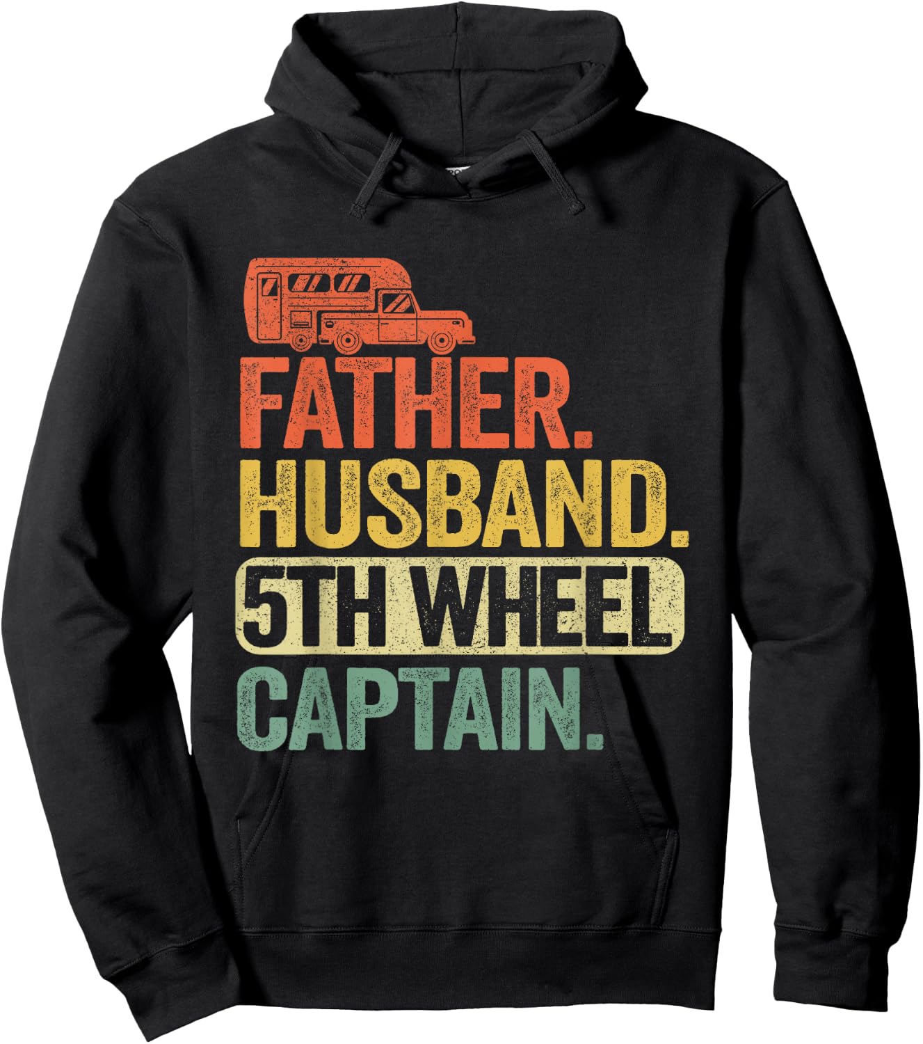 Father Husband 5th Wheel Captain Fifth Wheel Camper Dad Hoodie - Hoodie | Black