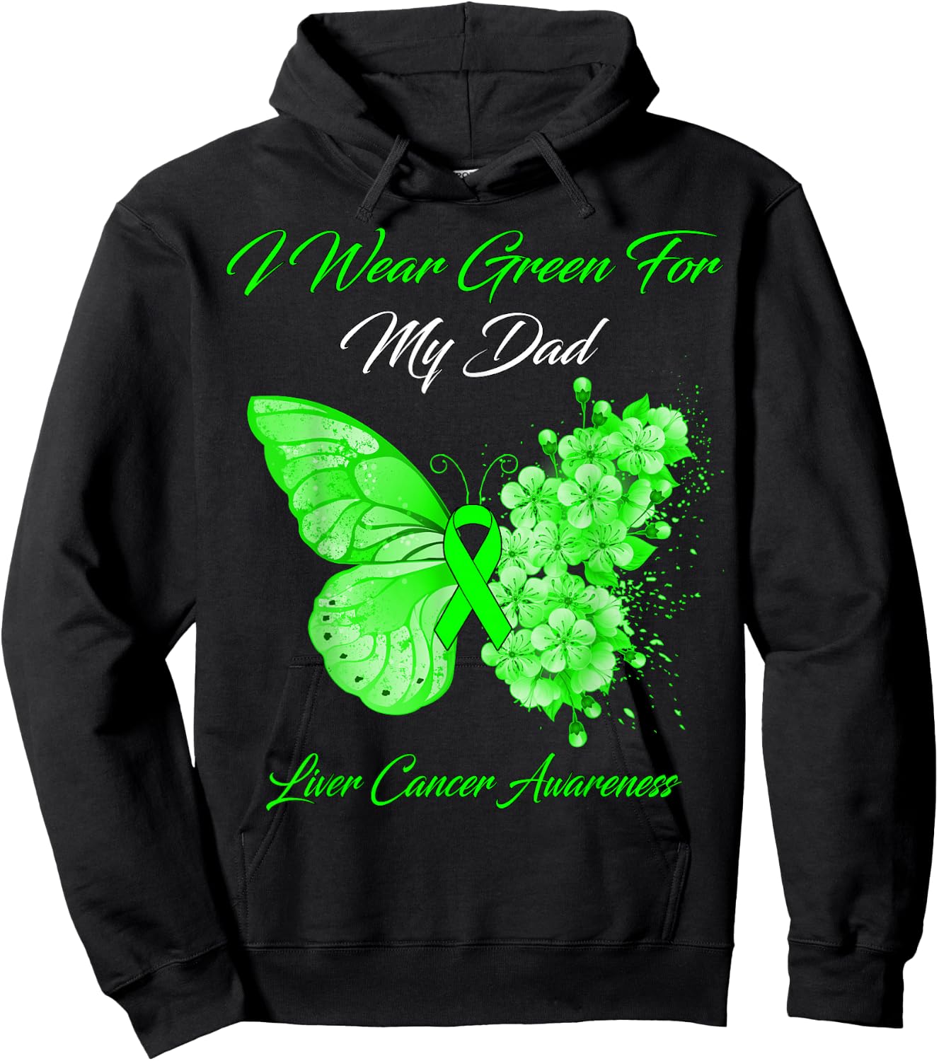 Butterfly I Wear Green For My Dad Liver Cancer Awareness Hoodie - Hoodie | Black