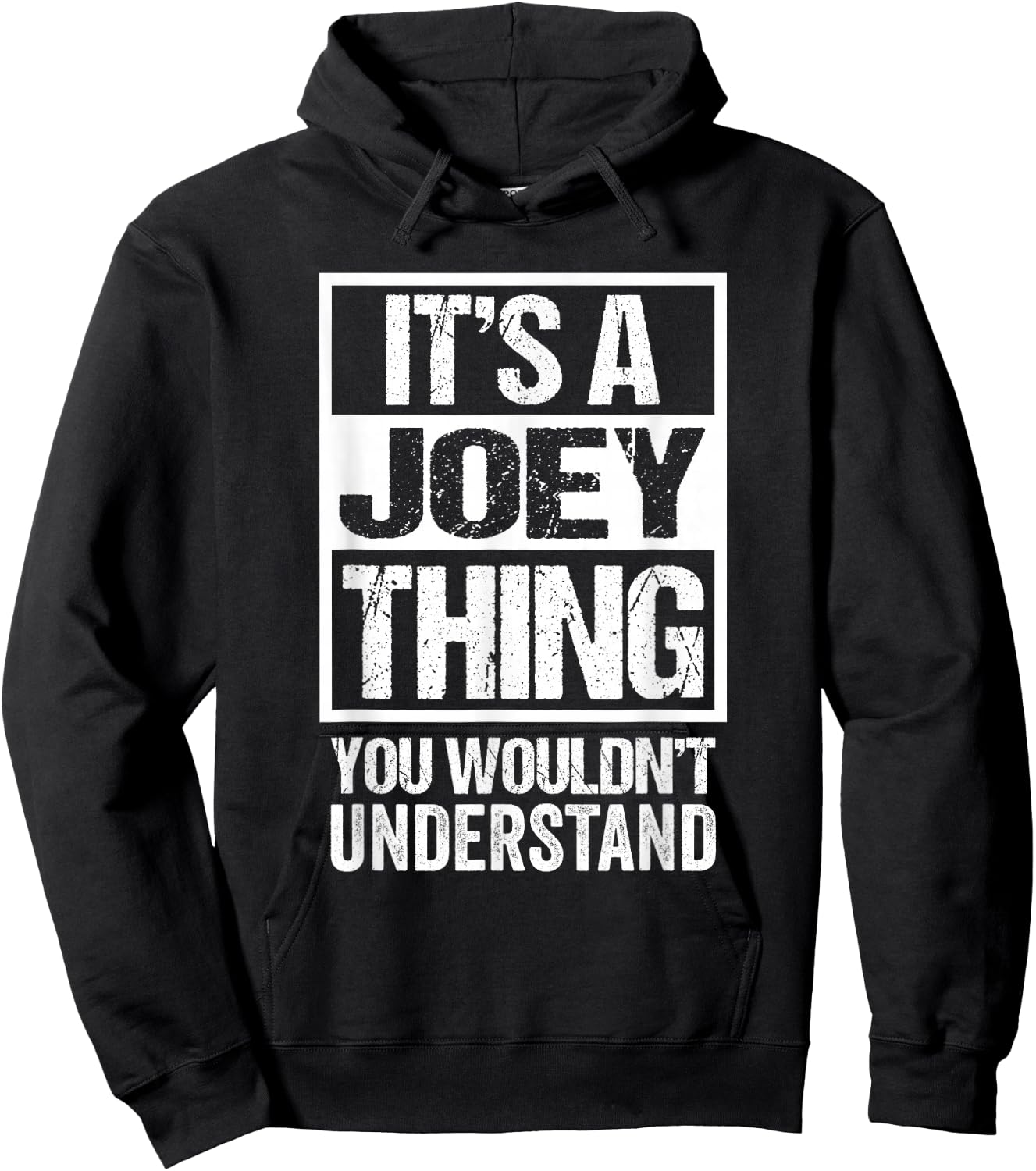 It's A Joey Thing You Wouldn't Understand Hoodie - Hoodie | Black