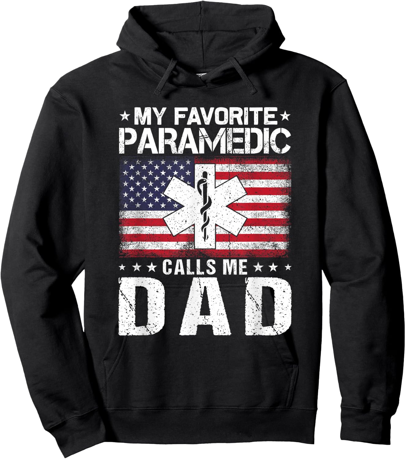 My Favorite Paramedic Calls Me Dad Proud Dad Father's Day Hoodie - Hoodie | Black