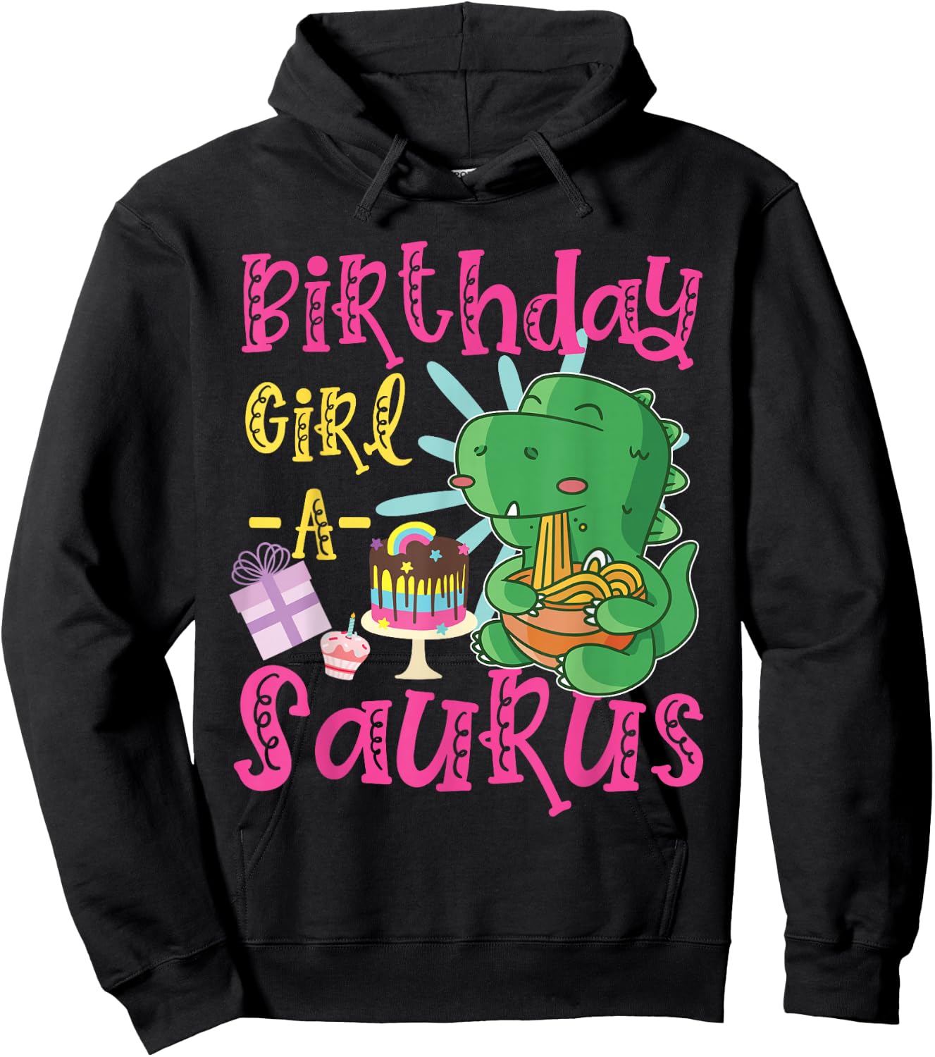Birthday Girl-A-Saurus Cute Dinosaur Hoodie - Hoodie | Black