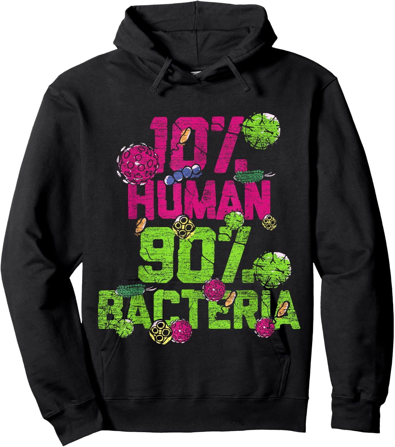 10% Human 90% Bacteria Biology Hoodie - Hoodie | Black