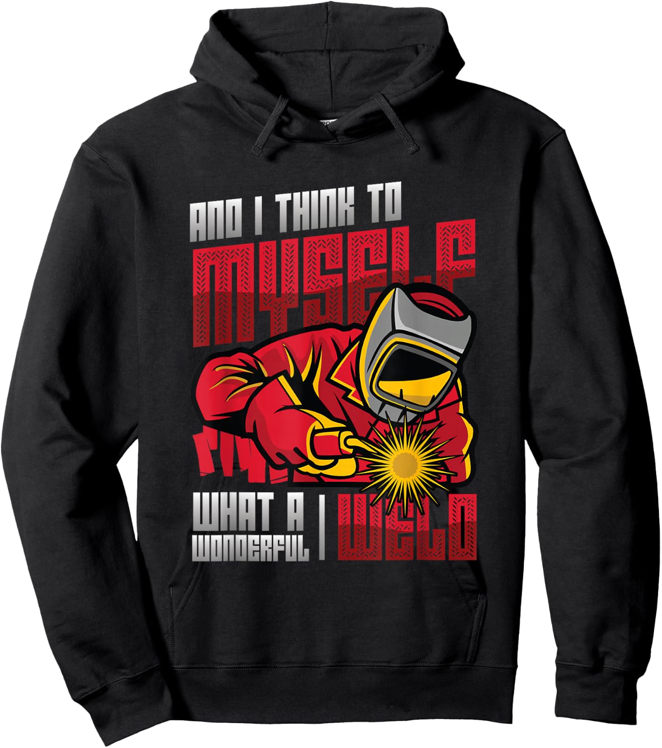 What A Wonderful Weld Welding Hoodie - Hoodie | Black