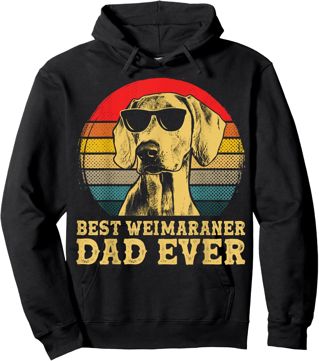 Best Weimaraner Dad Ever Dog Lovers Retro Vintage Women Kids Hoodie - Hoodie | Black