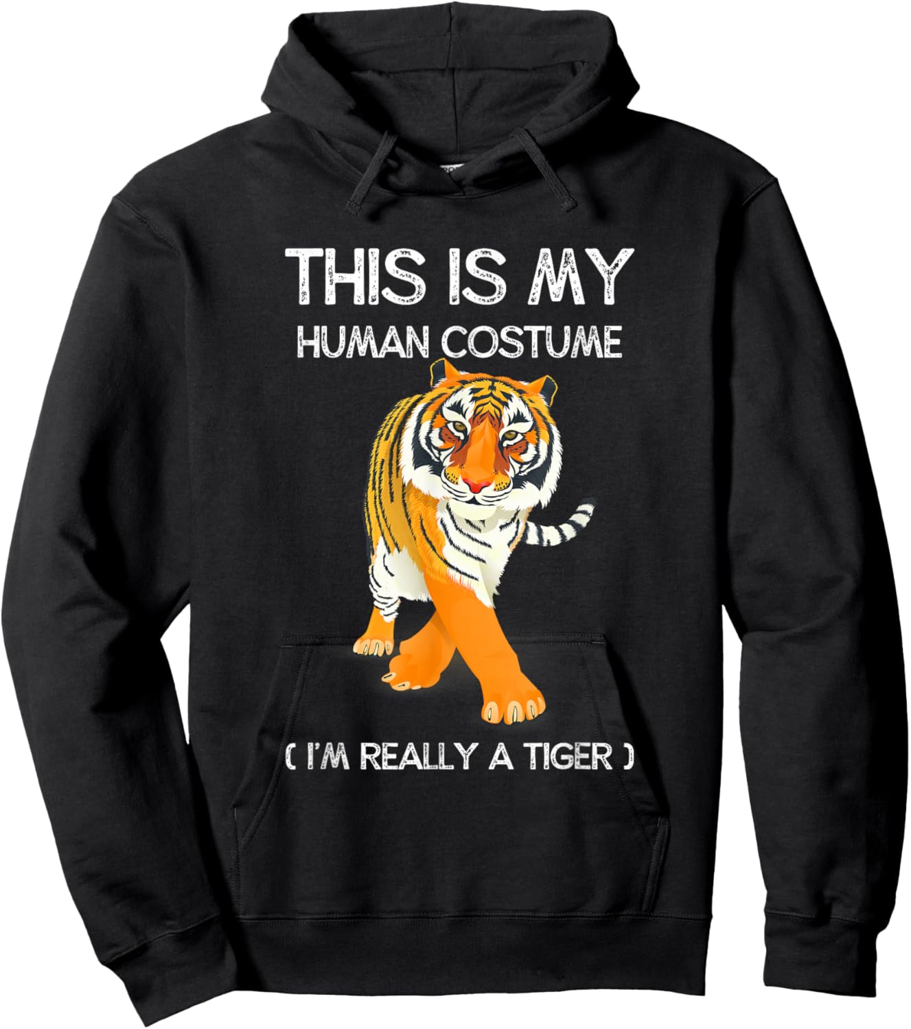 This Is My Human Costume I'm Really A Tiger Cute Tiger Lover Hoodie - Hoodie | Black