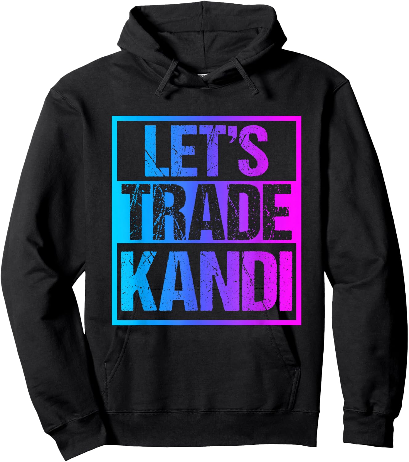 Let's Trade Kandi - EDM Rave Dubstep Techno Outfit Hoodie - Hoodie | Black