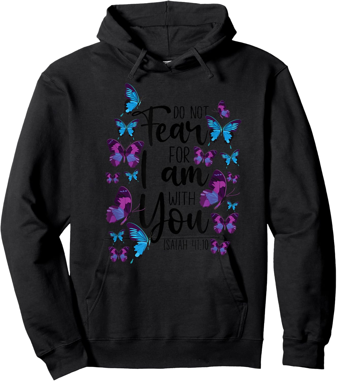 Christian Bible Verse Quote Butterfly Isaiah 41:10 Hoodie - Hoodie | Black