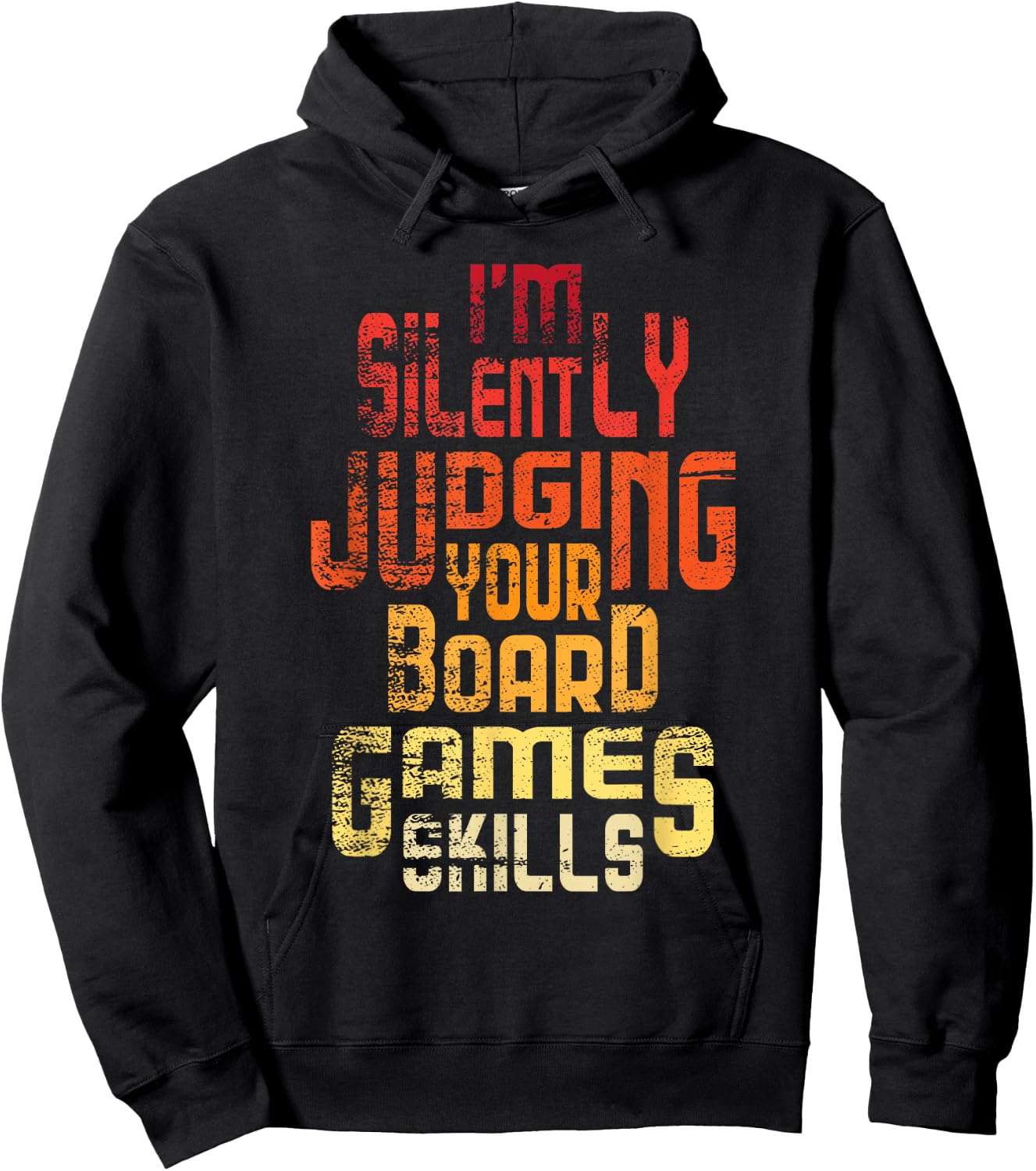 I'm Silently Judging Your Board Games Skills - Tabletop Game Hoodie - Hoodie | Black