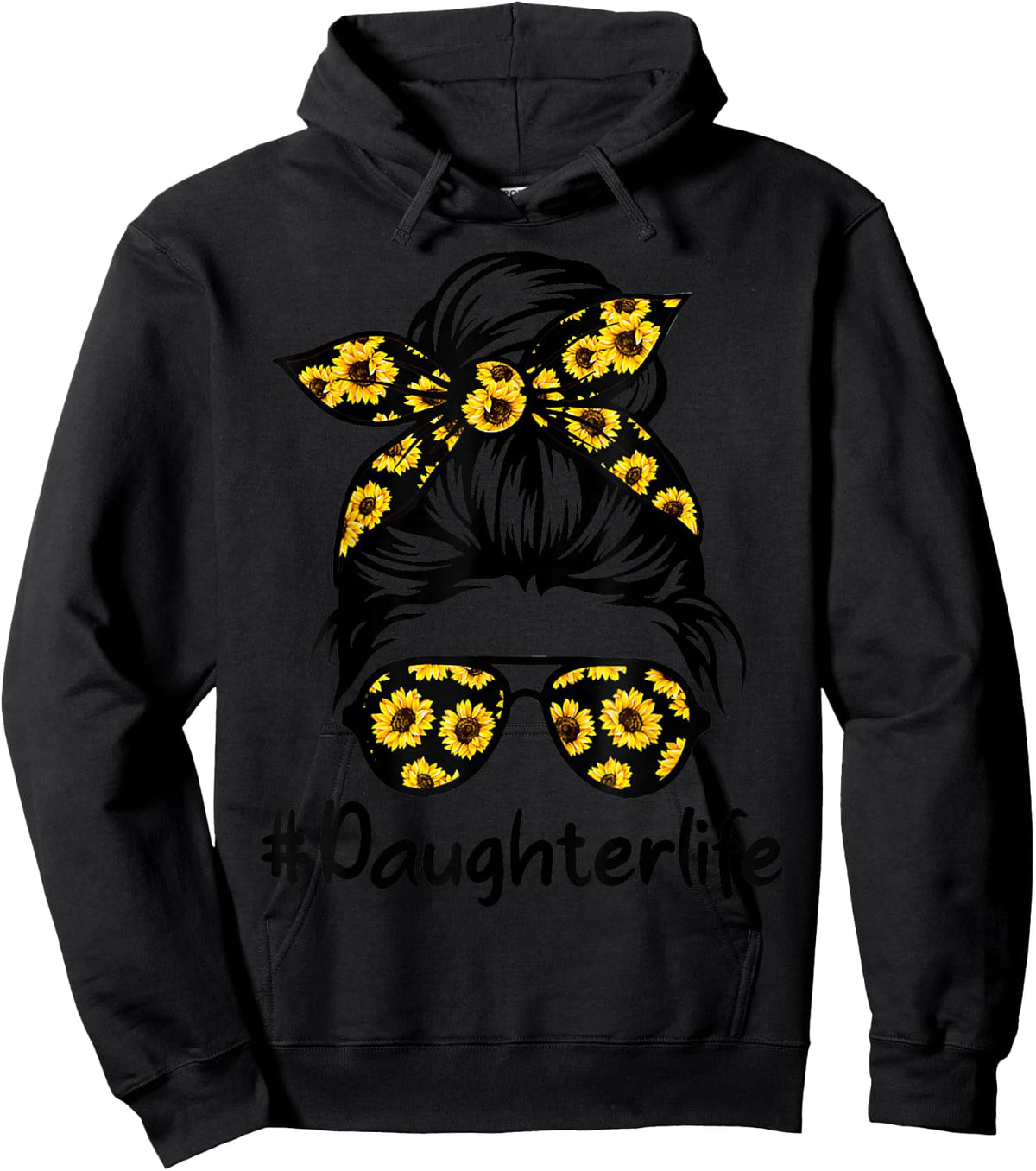Classy Daughter Life with Sunflower Messy Bun Mother's Day Hoodie - Hoodie | Black