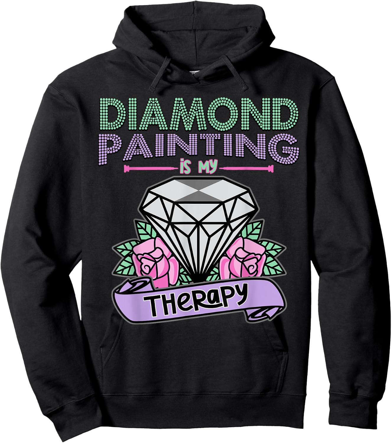 Diamond Painting is my Therapy Shirt Diamond Painting Gift Hoodie - Hoodie | Black