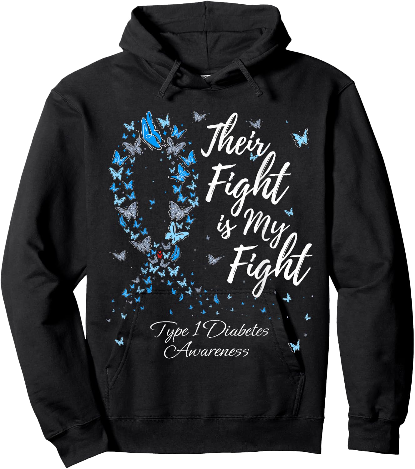 Their Fight Is My Fight T1D Type 1 Diabetes Awareness Hoodie - Hoodie | Black