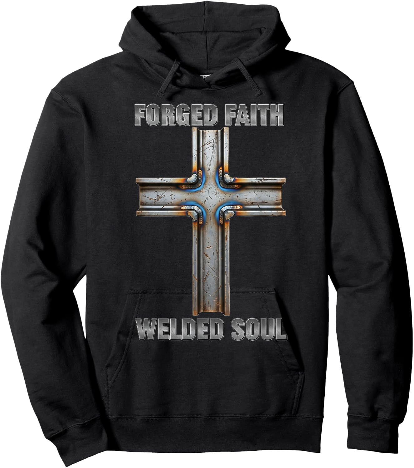Forged Faith Welded Soul Cross Christian Ironworker Welder Hoodie - Hoodie | Black