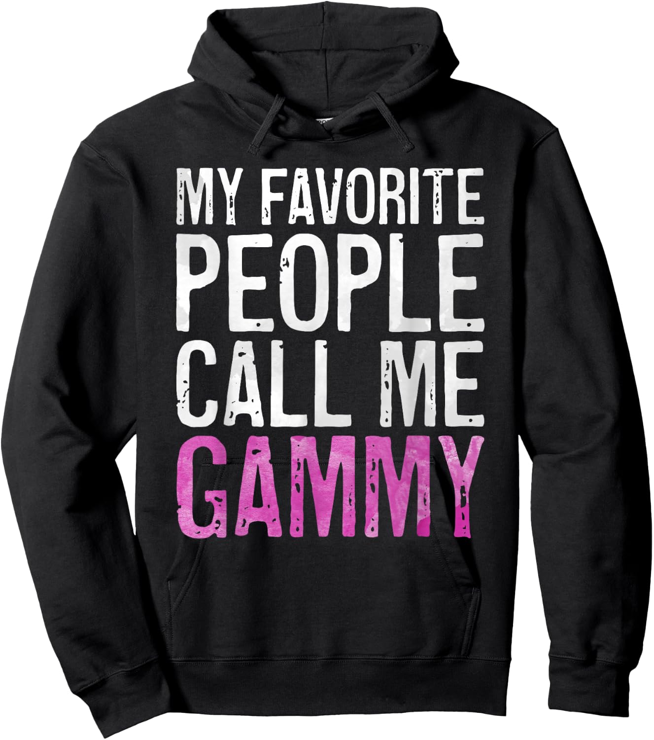 My Favorite People Call Me Gammy Shirt Women Mothers Day Hoodie - Hoodie | Black