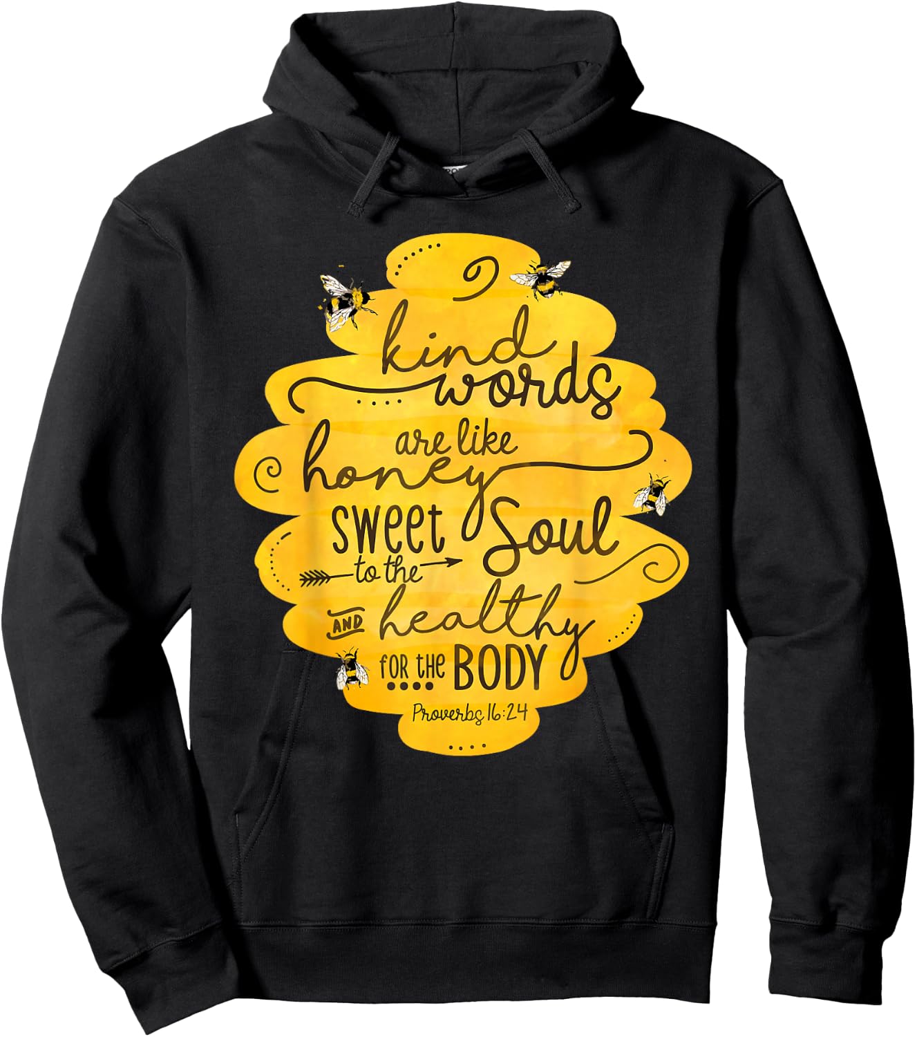 Kind words are like honey Inspirational quotes Bee Kind Hoodie - Hoodie | Black