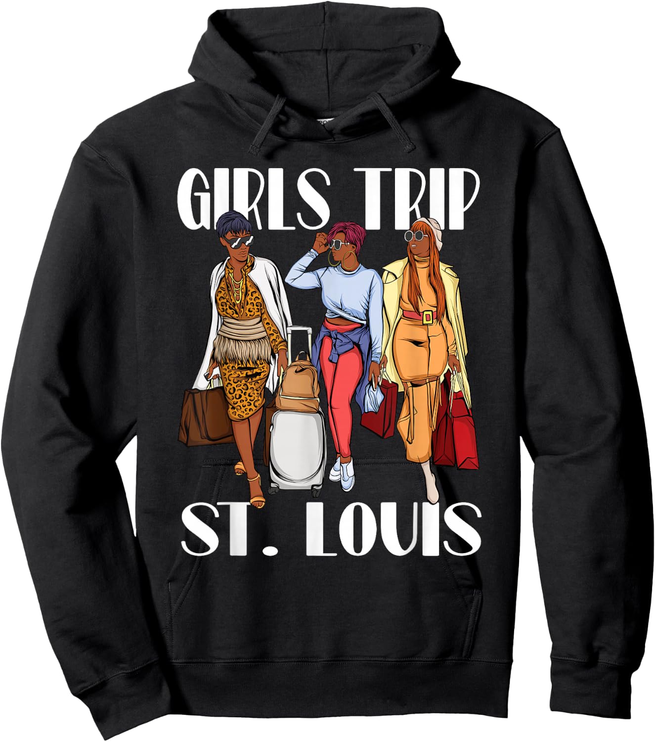 Girls Trip St. Louis 2026 Vacation Weekend Black Women Hoodie - Hoodie | Black