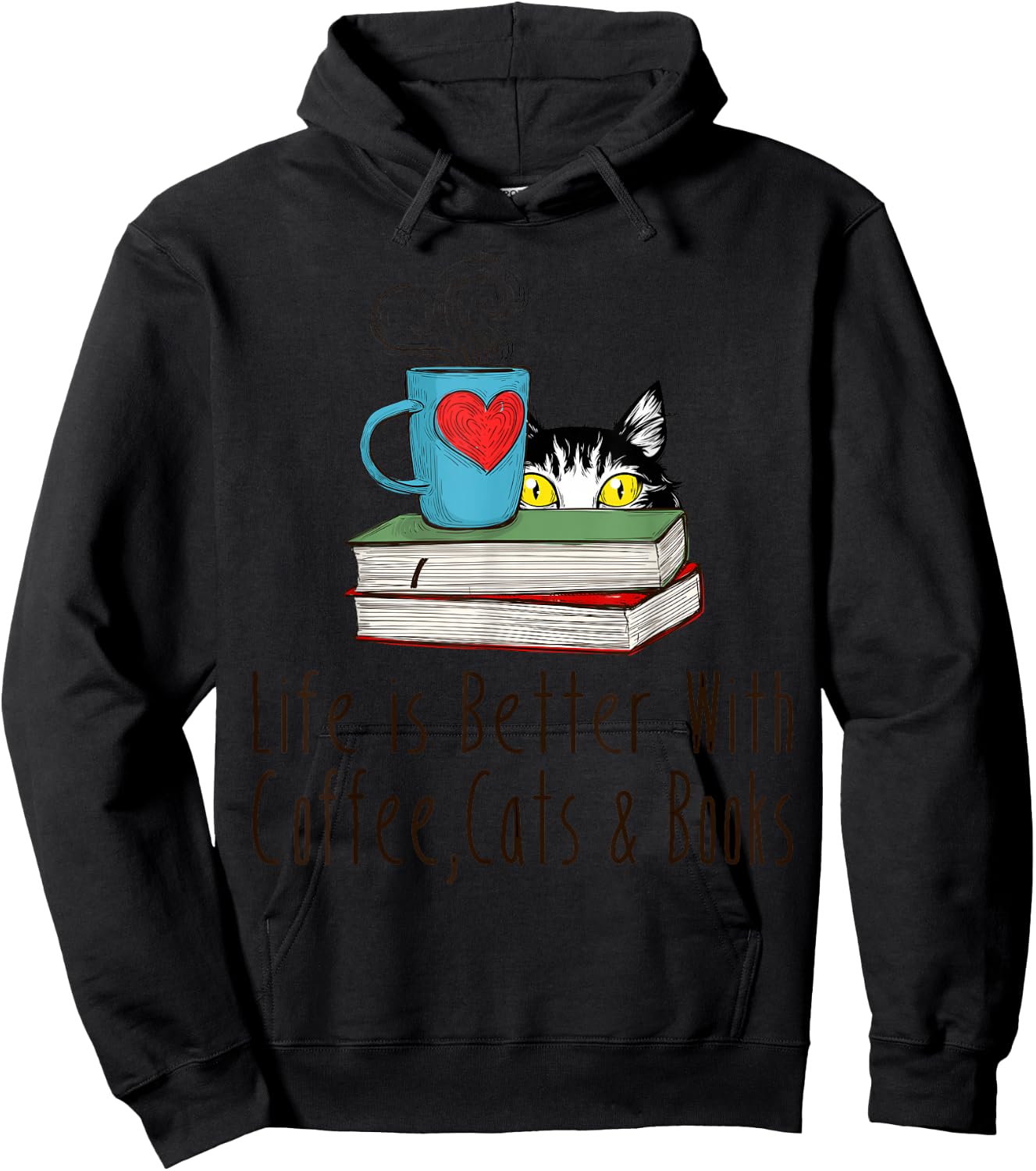 Life is Better With Coffee Cats and Books Reading Lover Hoodie - Hoodie | Black