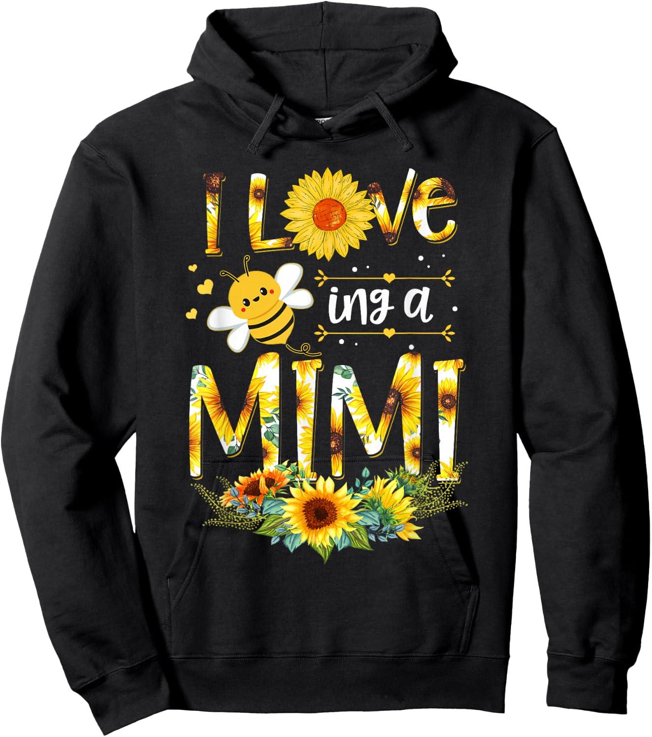 I Love Being A Mimi Sunflower Bee Mother's Day Hoodie - Hoodie | Black