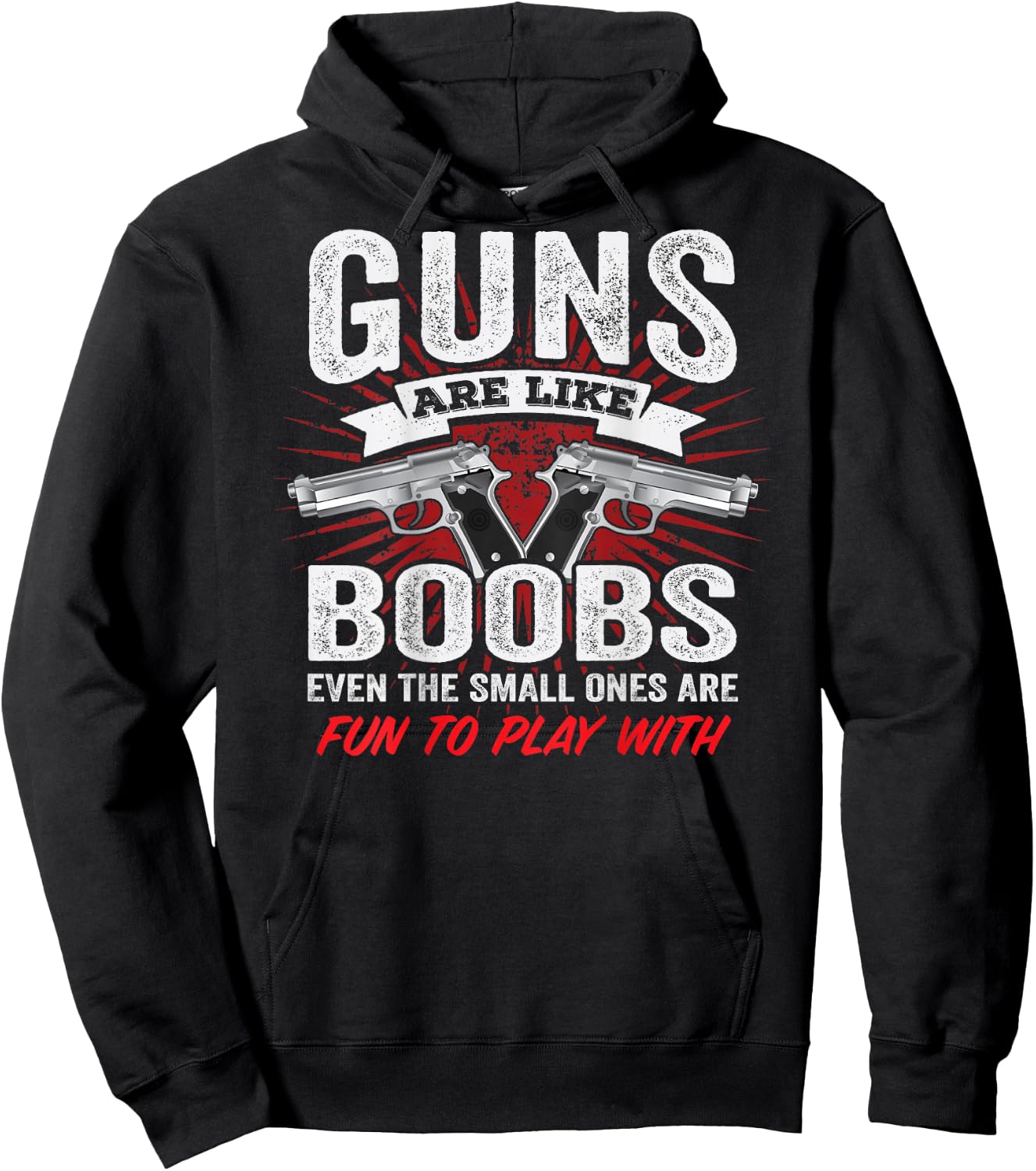Guns are Like Boobs - Funny Titties Pistol Owner - ON Back Hoodie - Hoodie | Black