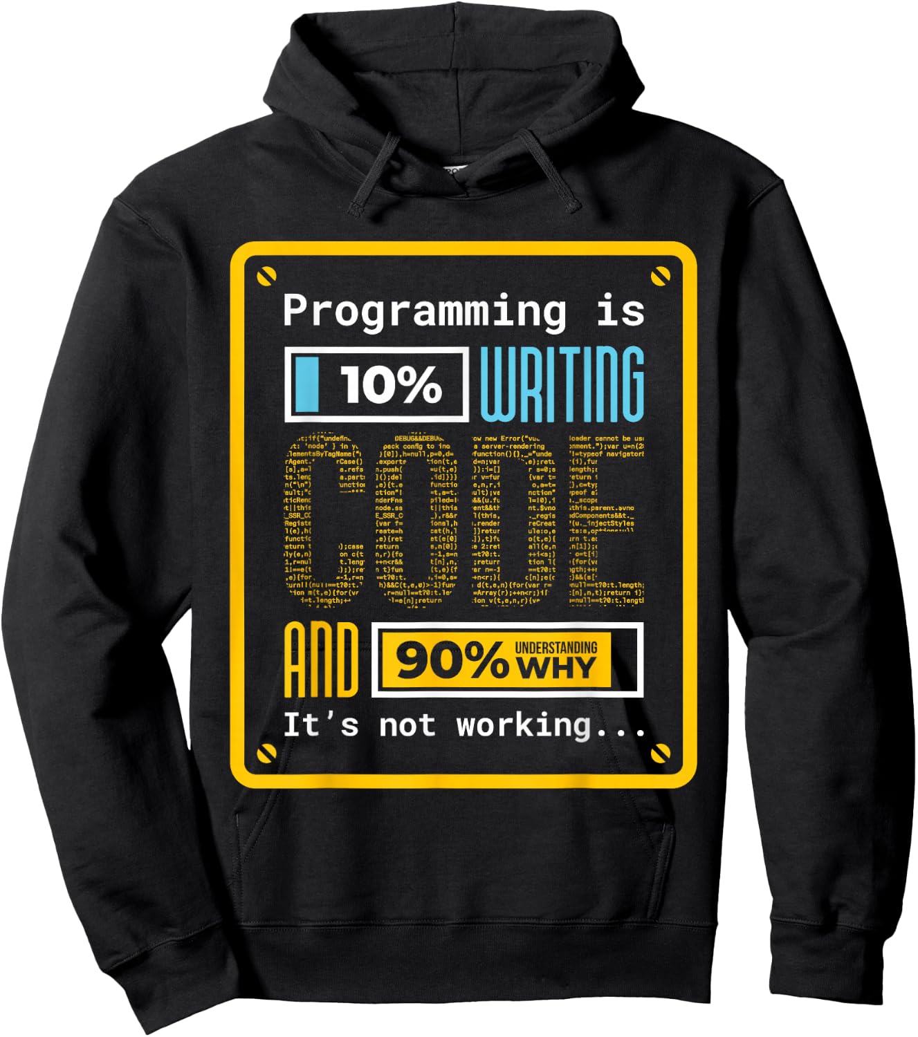Programming is 10% Writing Coding Professional Funny Gift Hoodie - Hoodie | Black