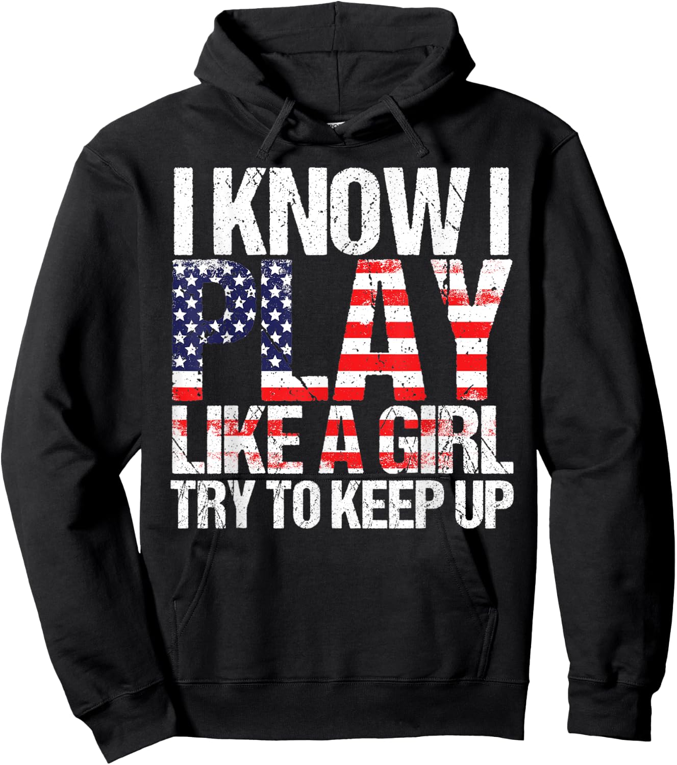 Play Like A Girl Funny Girly Team Sport Saying Women Hoodie - Hoodie | Black