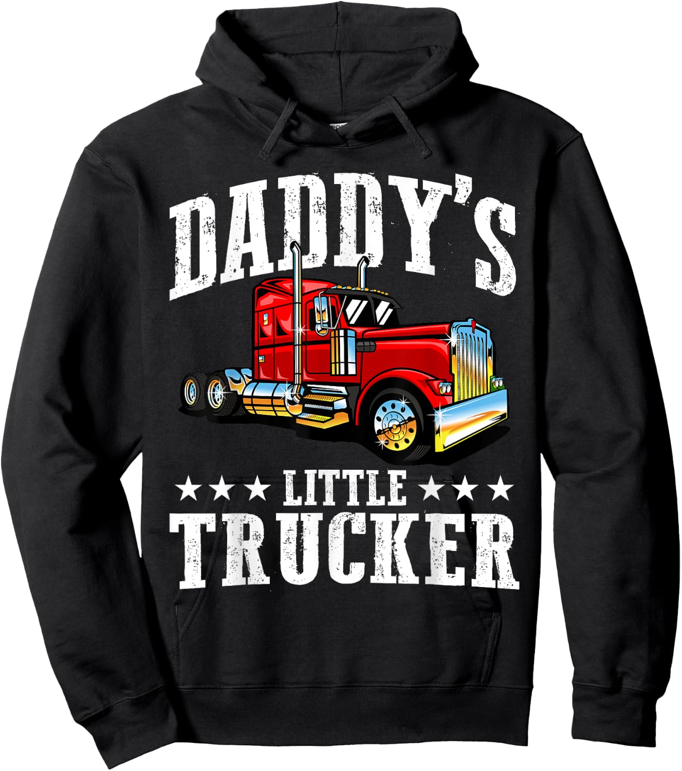 Daddy's Little Trucker - Semi Truck Driver Trucking Hoodie - Hoodie | Black