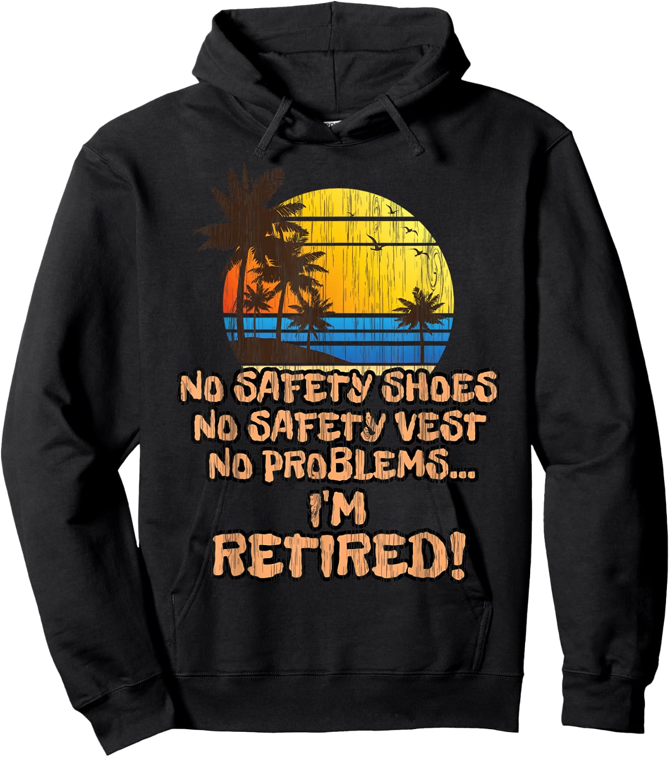 Retired Shirt for the Construction Worker! Hoodie - Hoodie | Black