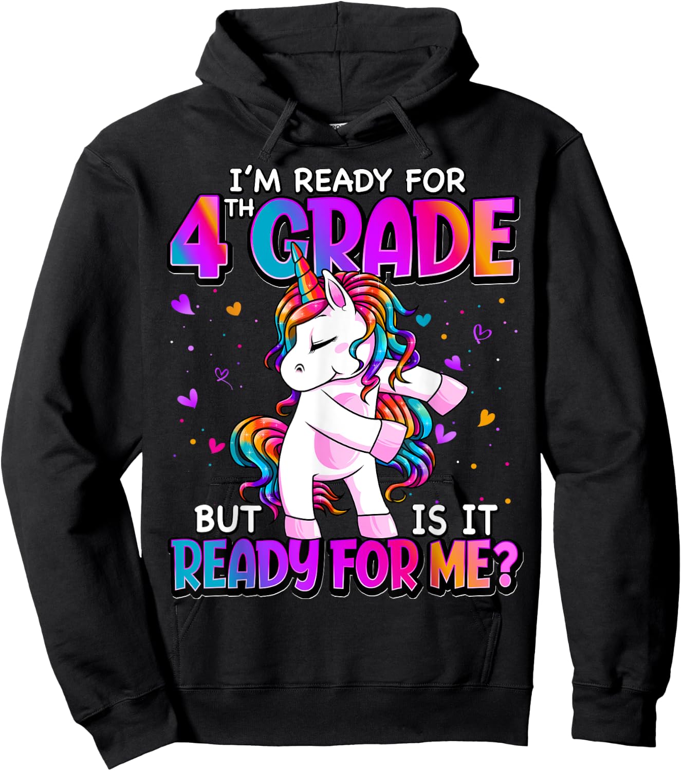 I'm Ready For 4th Grade Shirt Back To School 4th Grade Girls Hoodie - Hoodie | Black
