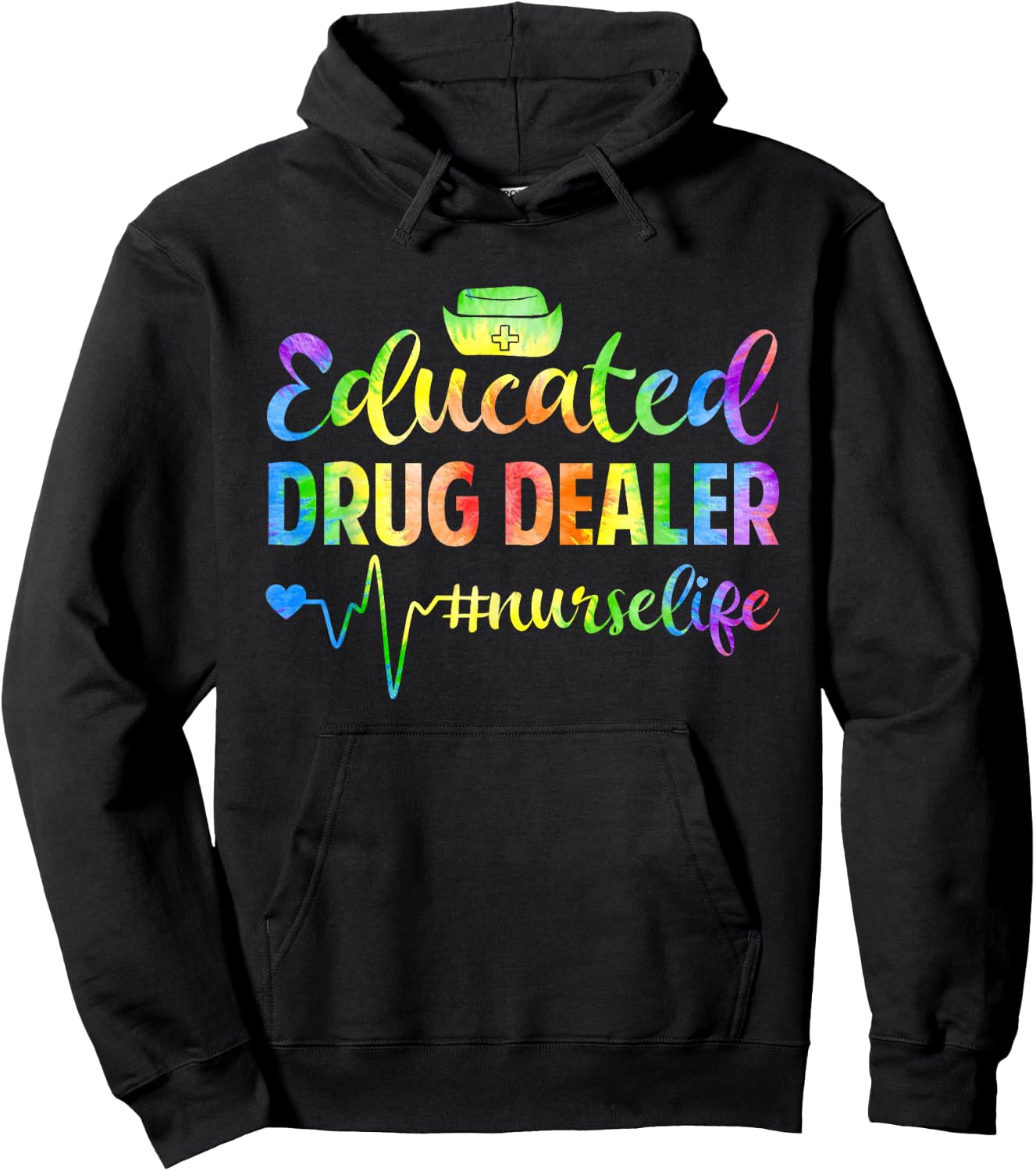 Tie Dye Educated Drug Funny Dealer Nursing Nurse Heartbeat Hoodie - Hoodie | Black