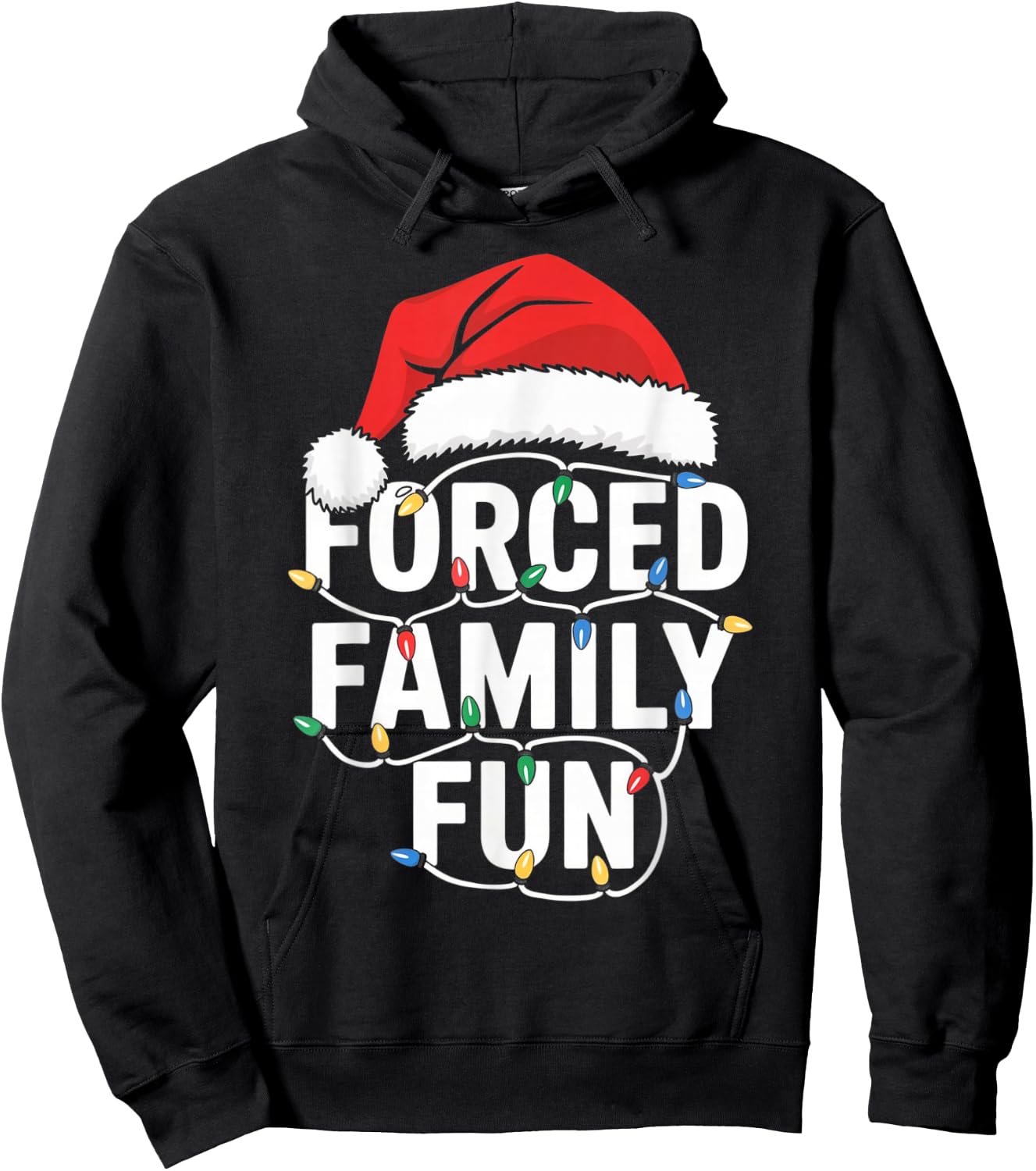 Forced Family Fun Sarcastic Christmas Funny Men Women Kids Hoodie - Hoodie | Black
