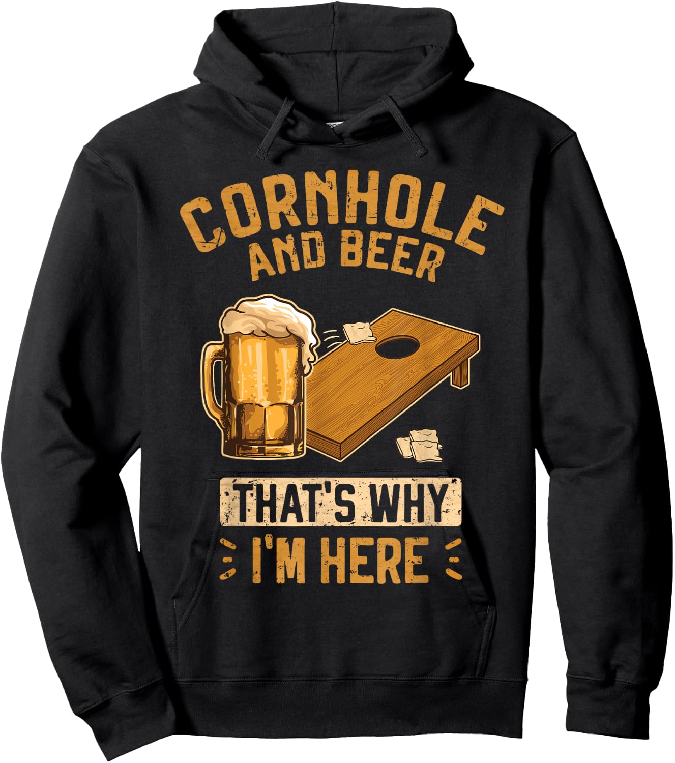 Cornhole and Beer that's why I'm Here Sack Toss Game Hoodie - Hoodie | Black