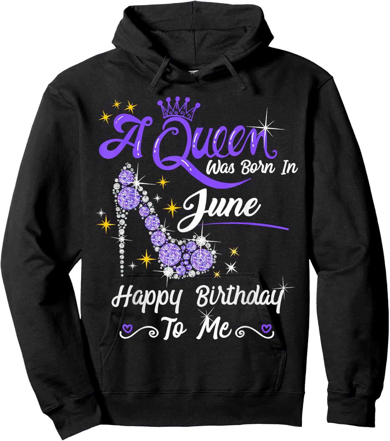 A Queen was Born in June Happy Birthday to Me High Heel Hoodie - Hoodie | Black