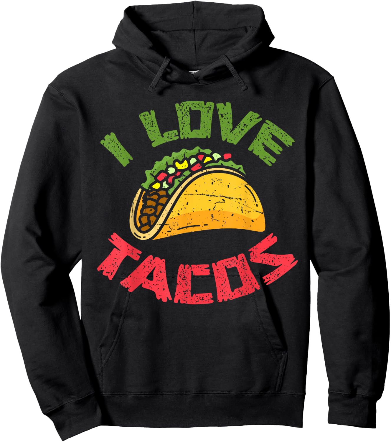 I Love Tacos Mexican Fast Food Cinco De Mayo Taco Hoodie - Hoodie | Black