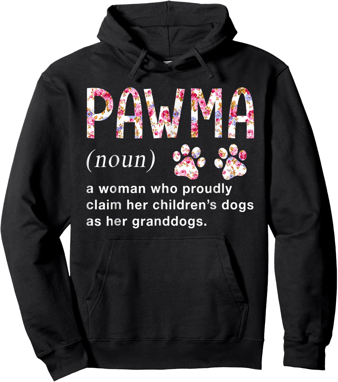 Floral Art Pawma Noun Definition Mama Grandma Dog Lovers Hoodie - Hoodie | Black