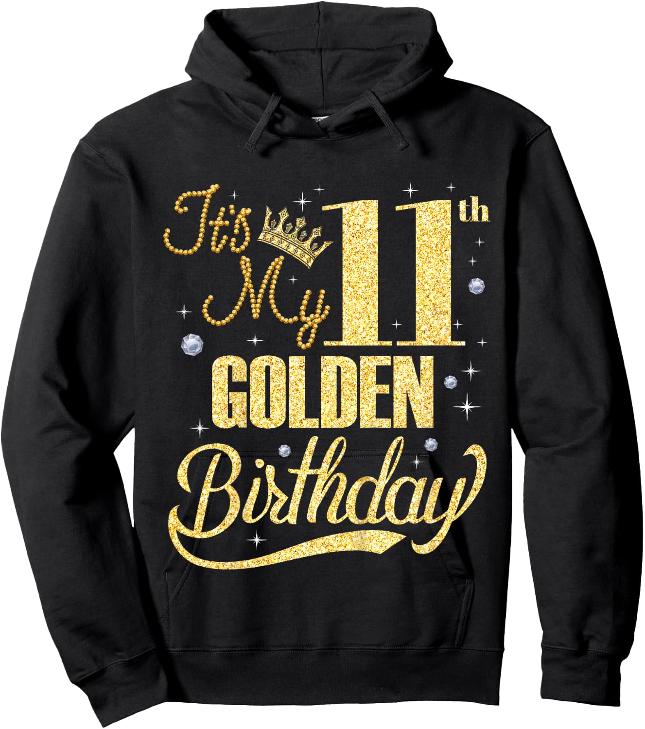 It's My 11th Golden Birthday 11 Years Old Bday Kid Born 2014 Hoodie - Hoodie | Black