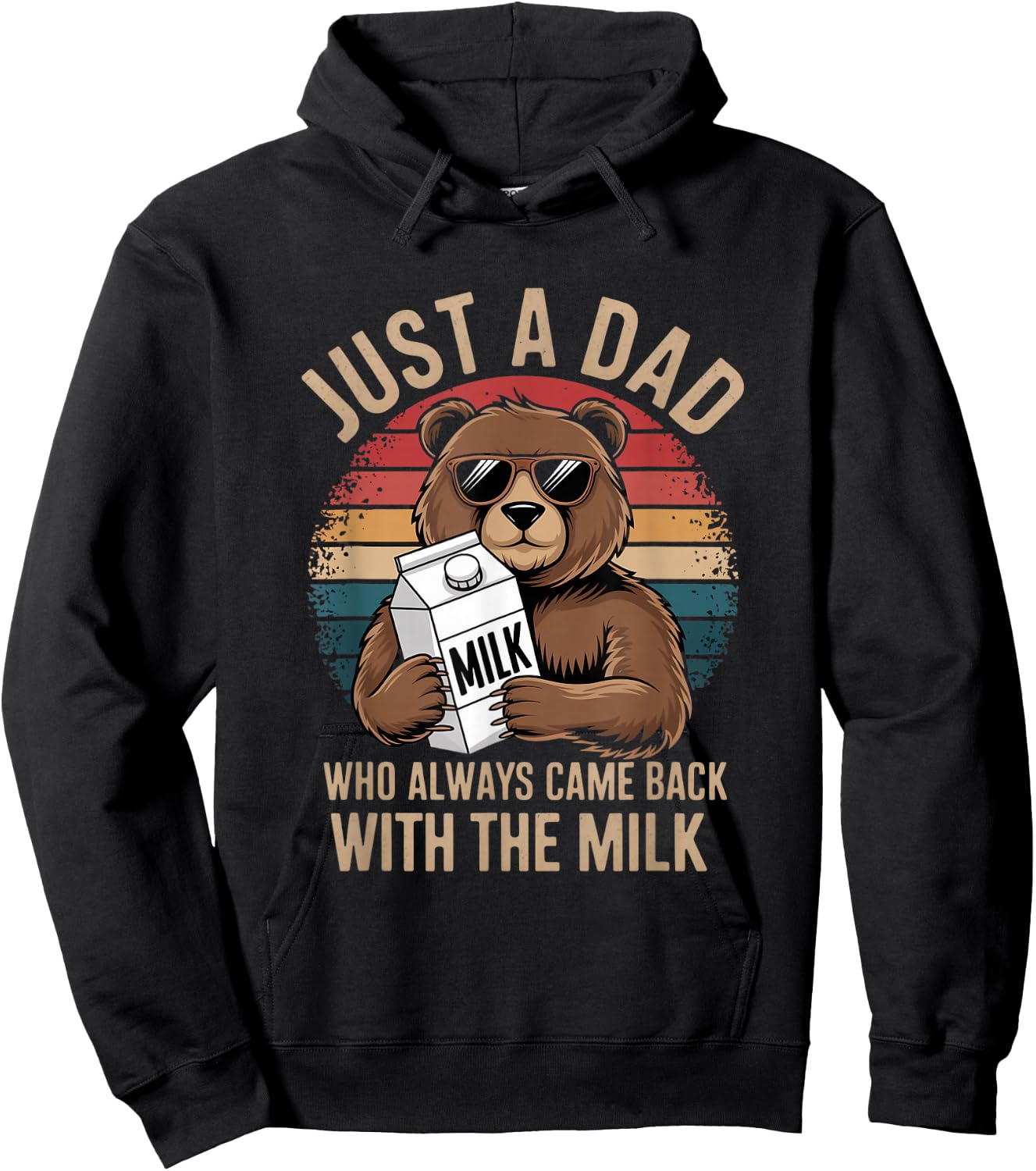 Just A Dad Who Came Back With Milk Hoodie - Hoodie | Black