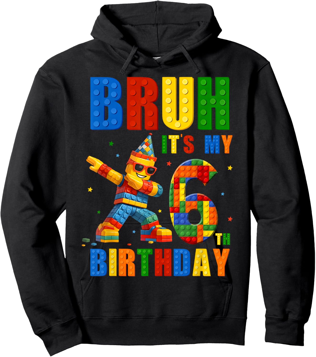Bruh It's My 6th Birthday Boy 6 Year Old Building Blocks Hoodie - Hoodie | Black