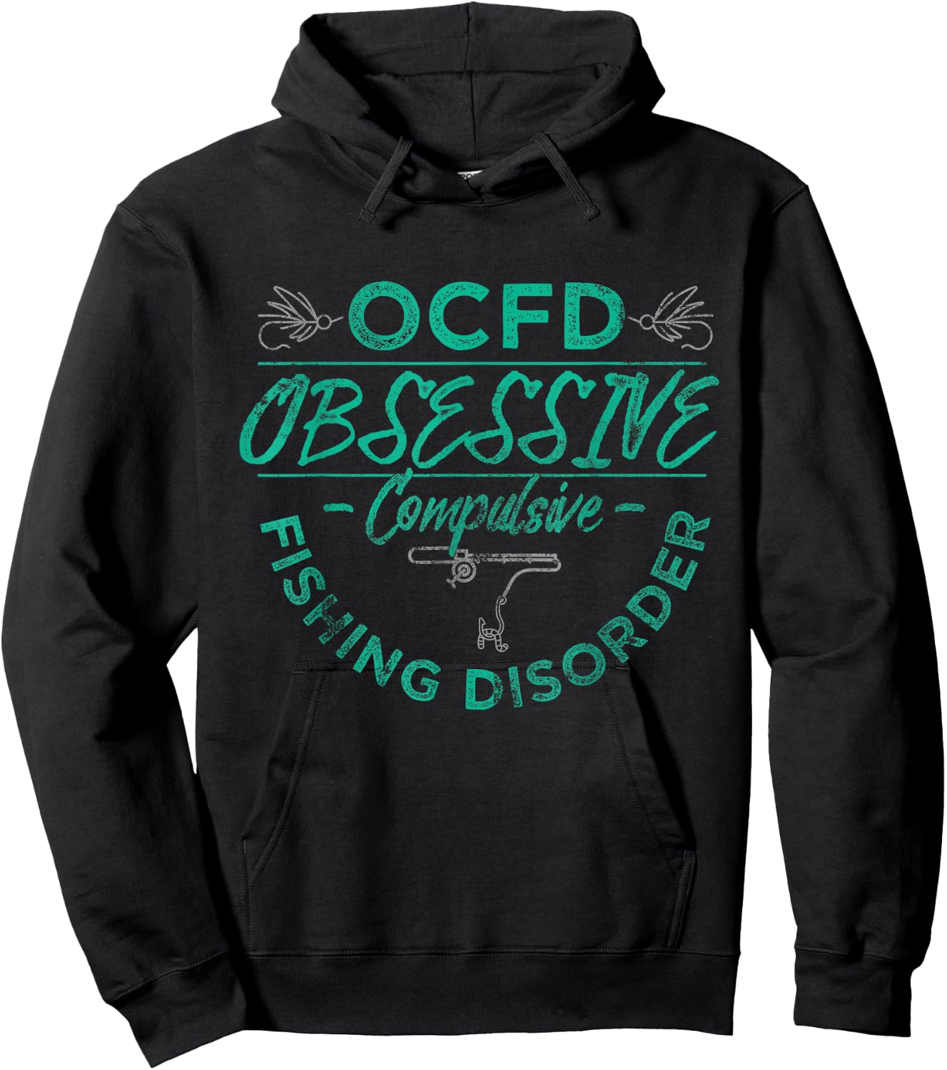 Funny Fishing Shirt Obsessive Compulsive Fishing Disorder Hoodie - Hoodie | Black
