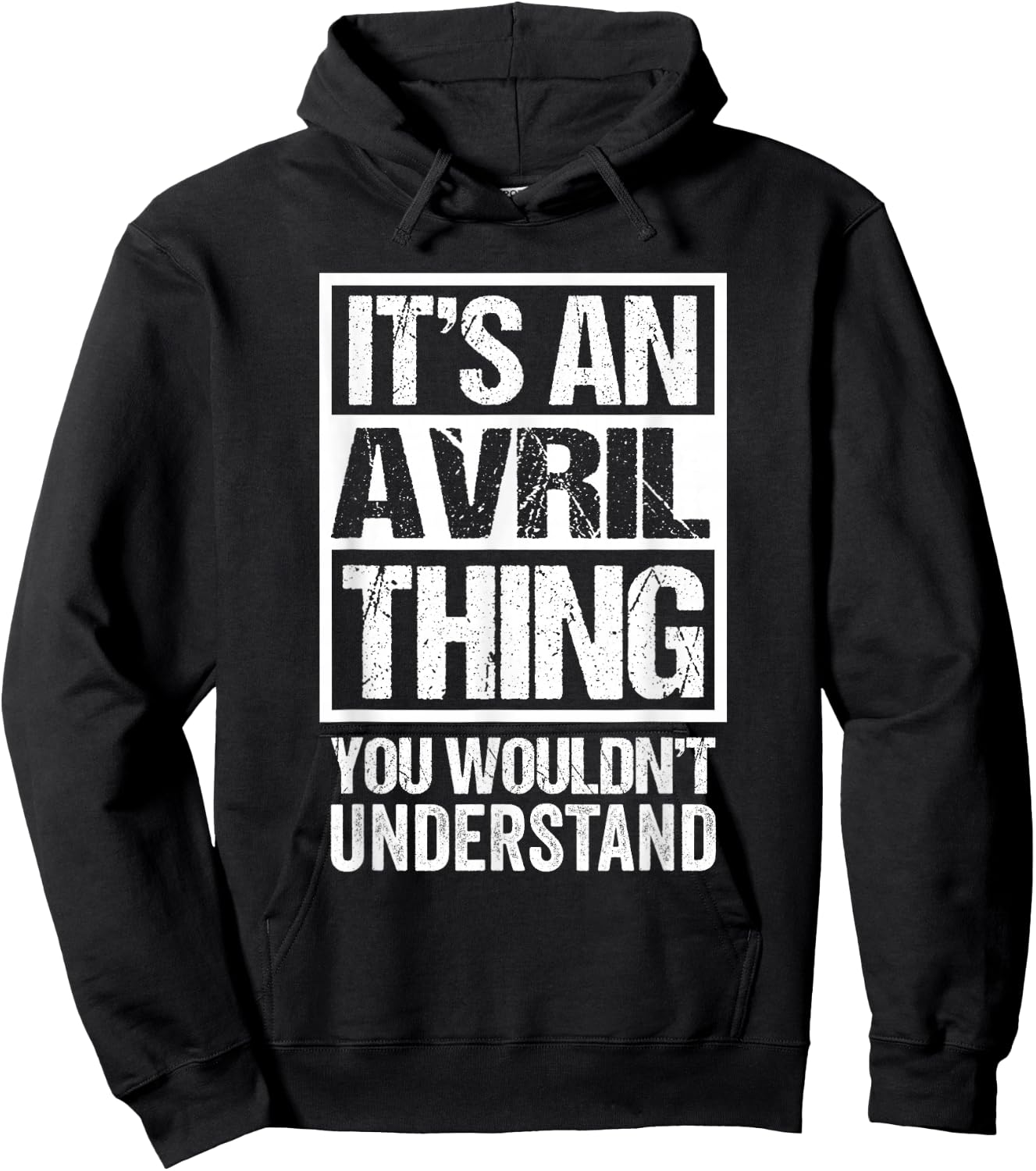 It's an Avril Thing You Wouldn't Understand Surname Name Hoodie - Hoodie | Black