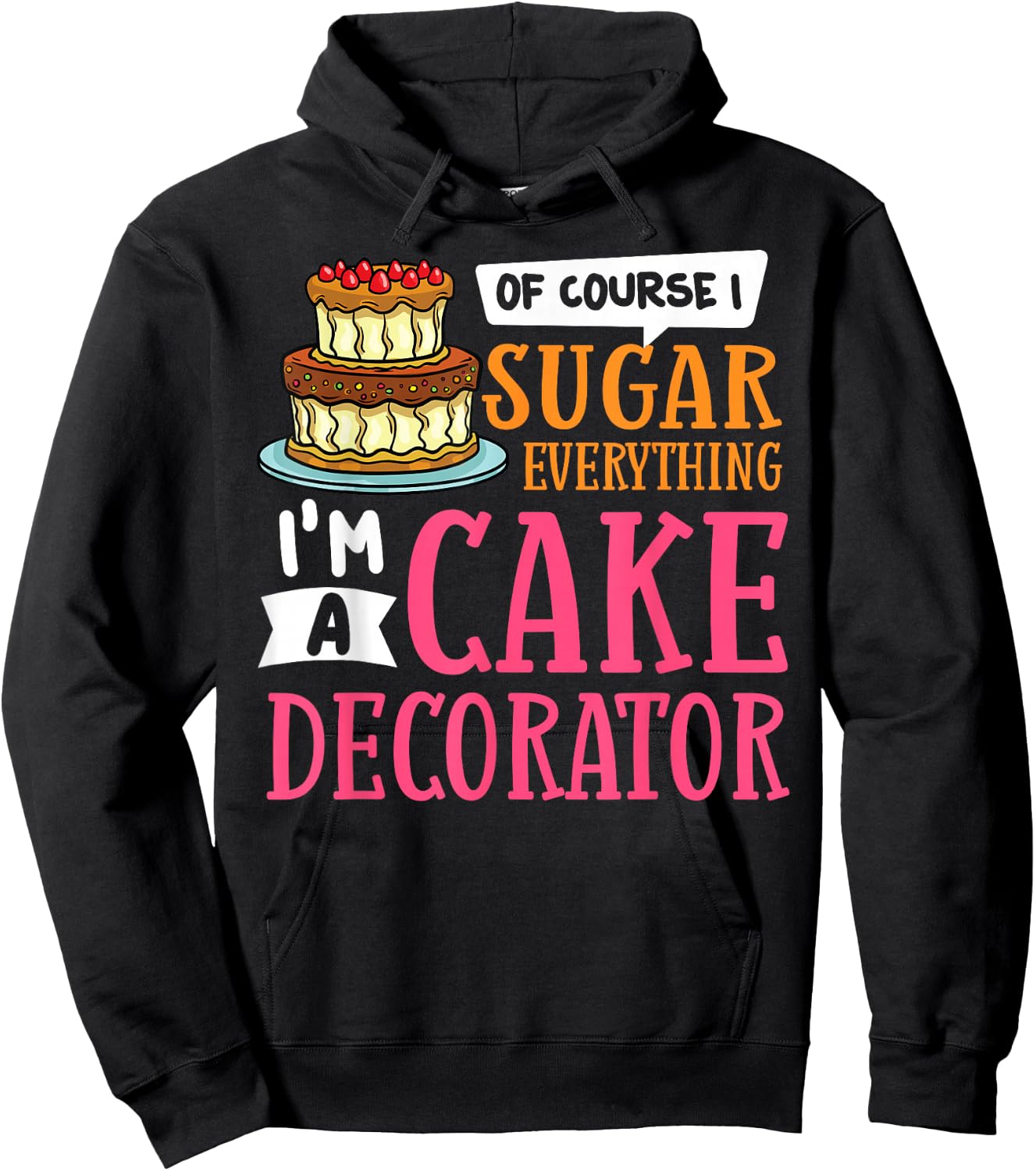 Cake Decorating Ideas Beginner Decorator Hoodie - Hoodie | Black