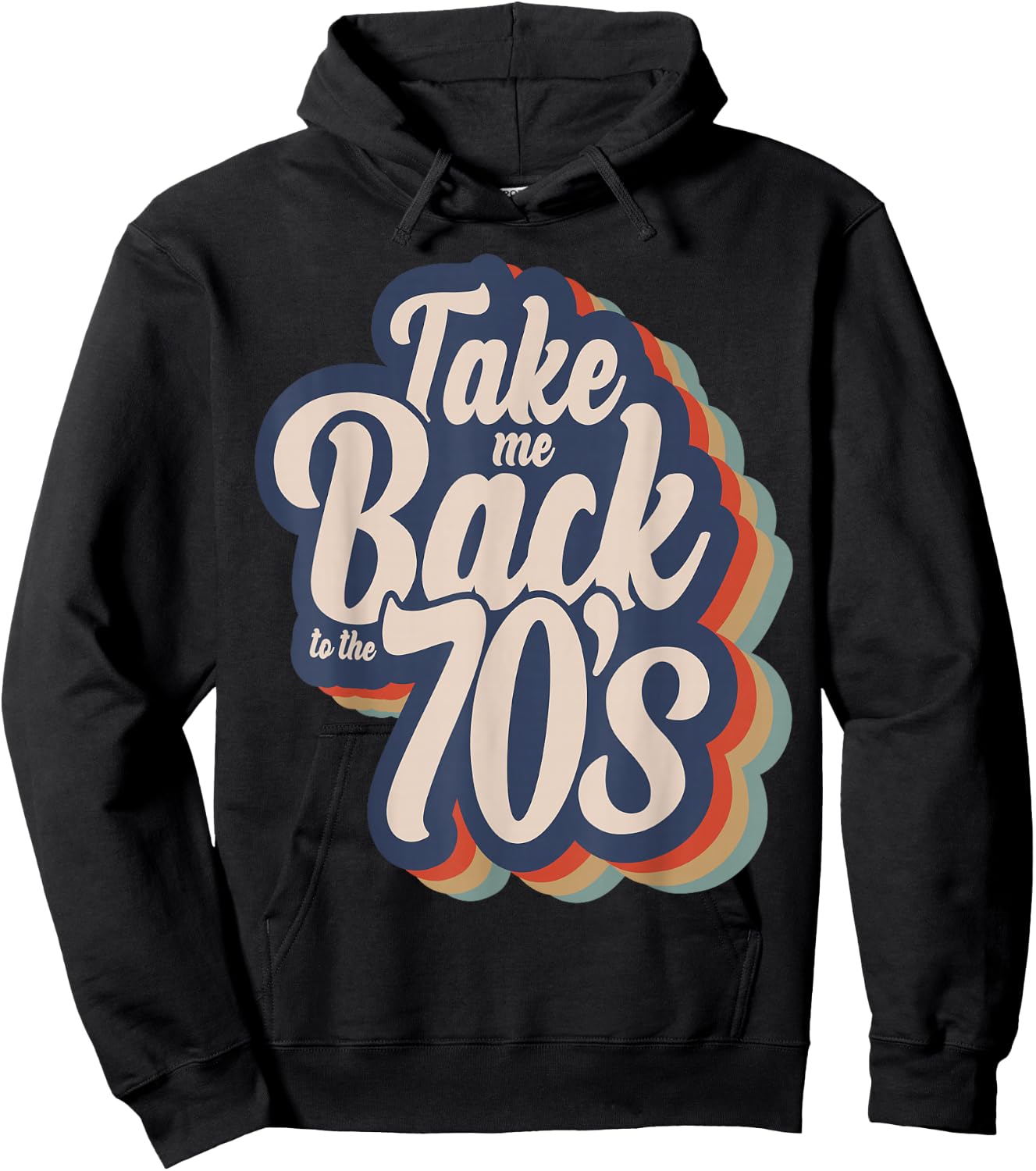 Take Me Back To The 70's Seventies Love 1970s Born Birthday Hoodie - Hoodie | Black