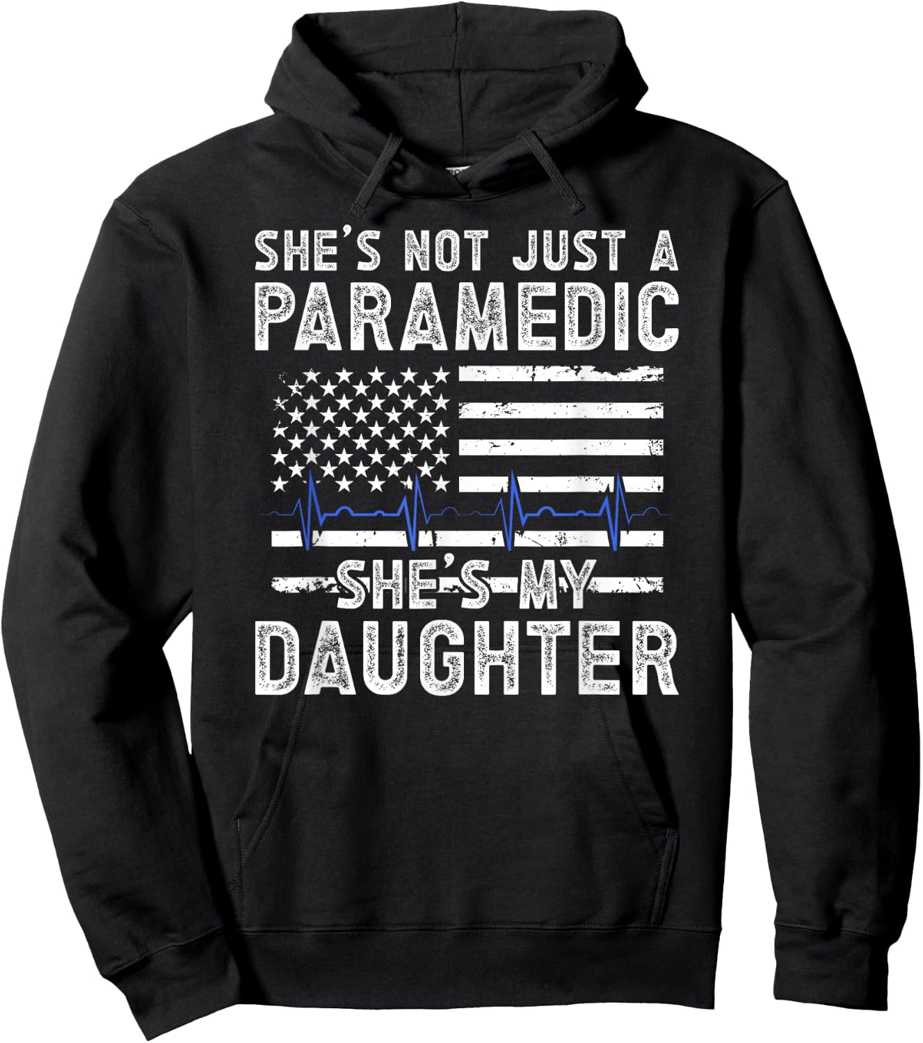 She's My Daughter Paramedic Dad Of A Paramedic Father Hoodie - Hoodie | Black