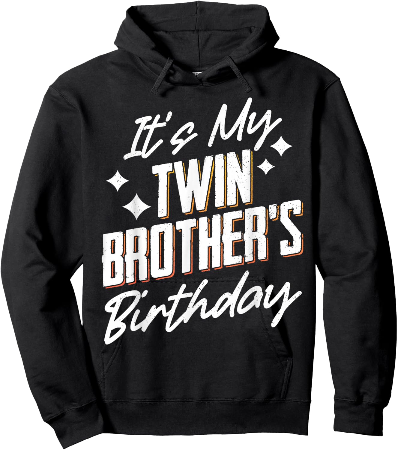 It's My Twin Brothers Birthday Hoodie - Hoodie | Black